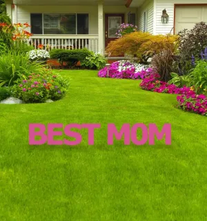 Best Mom Yard Sign with Stakes